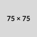 A gray square with the text "75 x 75" in black, centered, indicating image dimensions.